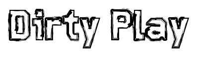 Dirty Play font
